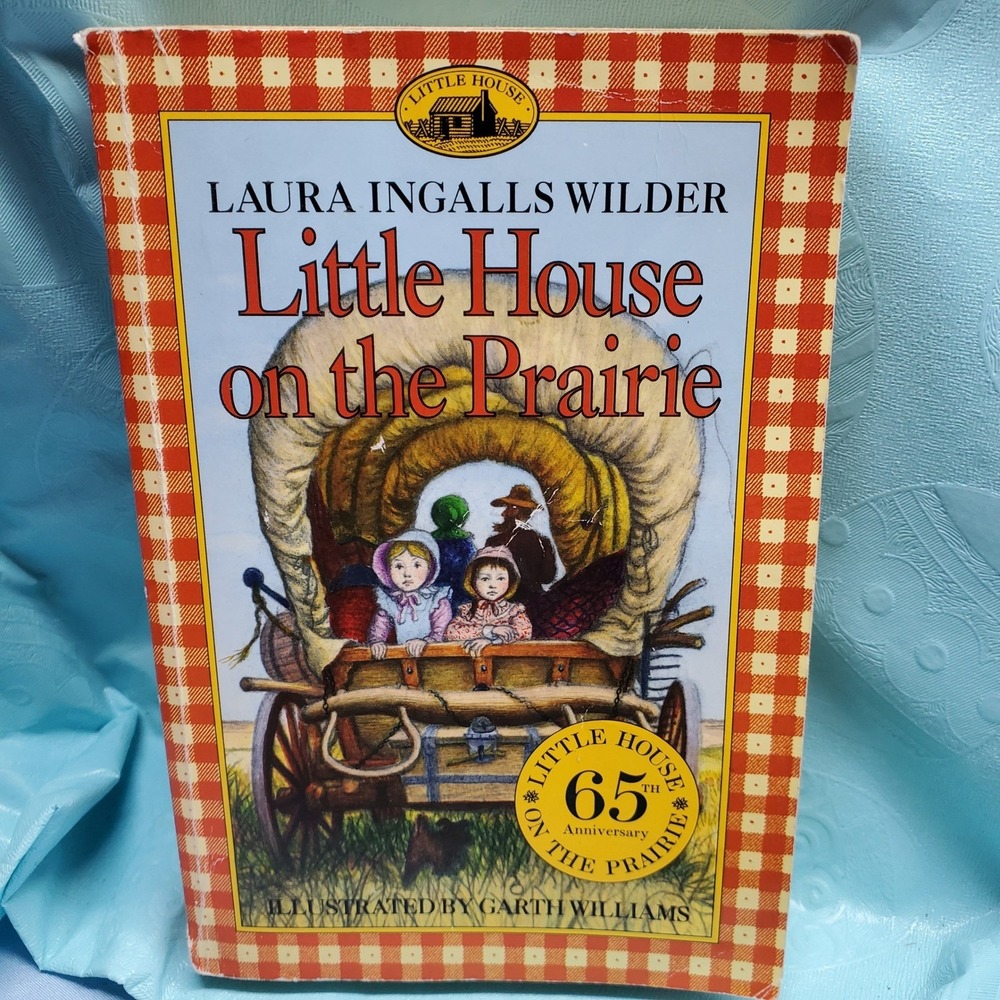 Little House on the Prairie Laura Ingalls Wilder 65th Anniversary Garth Williams